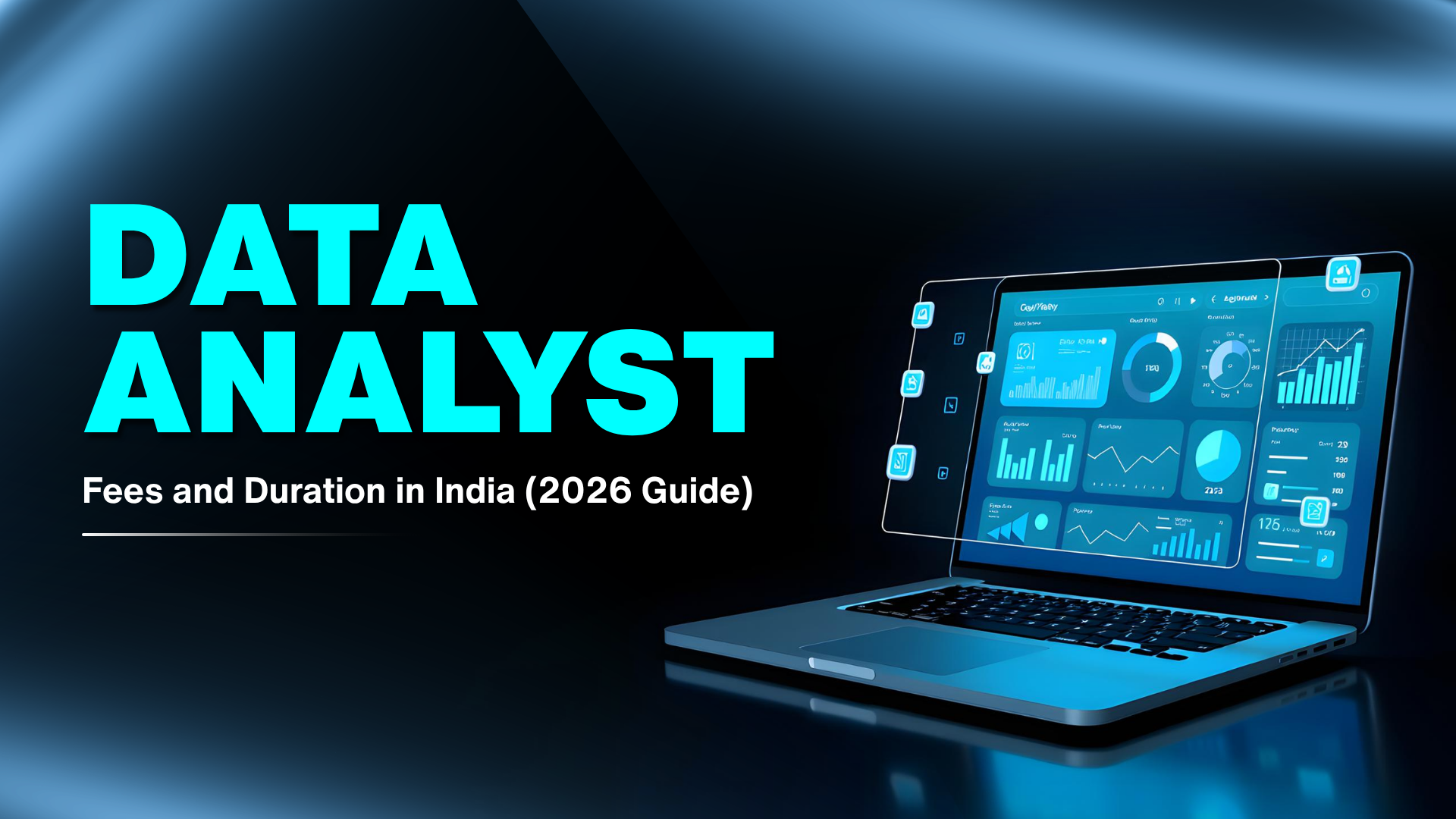 Data Analyst Course Fees and Duration in India (2026 Guide)