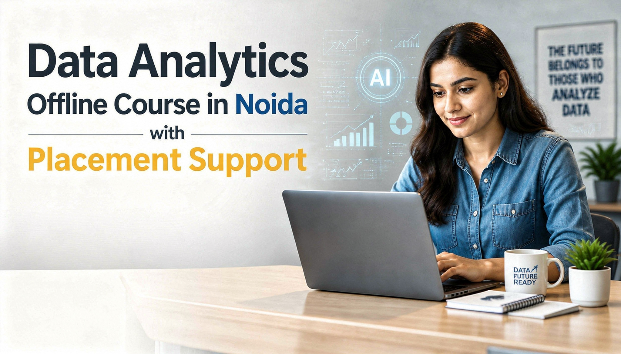 Data Analytics Offline Course in Noida with Placement Support