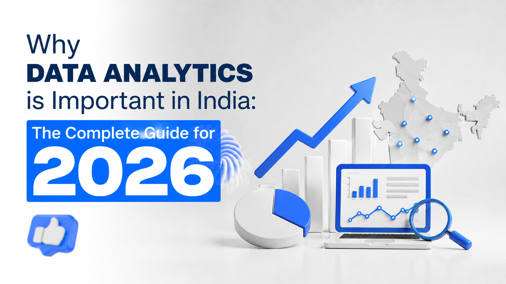 Why Data Analytics is Important in India: The Complete Guide for 2026