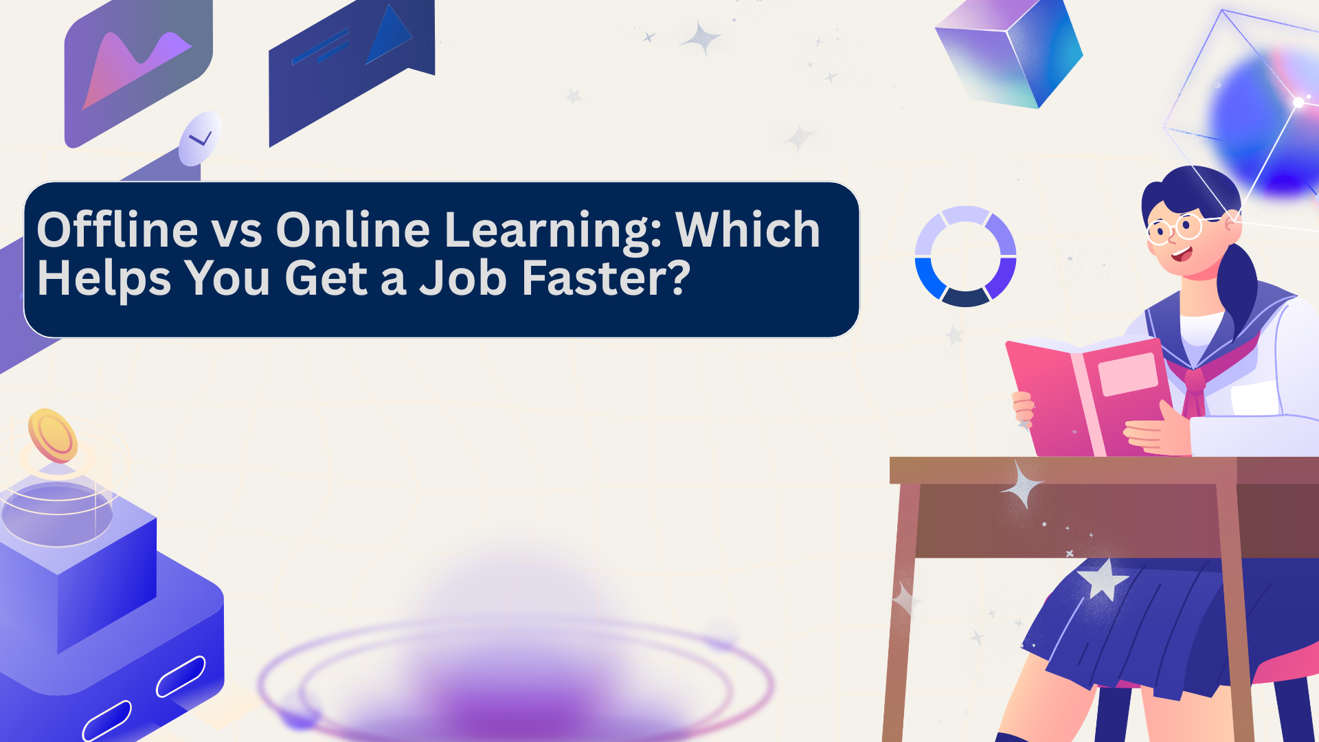 Offline vs Online Learning: Which Helps You Get a Job Faster?