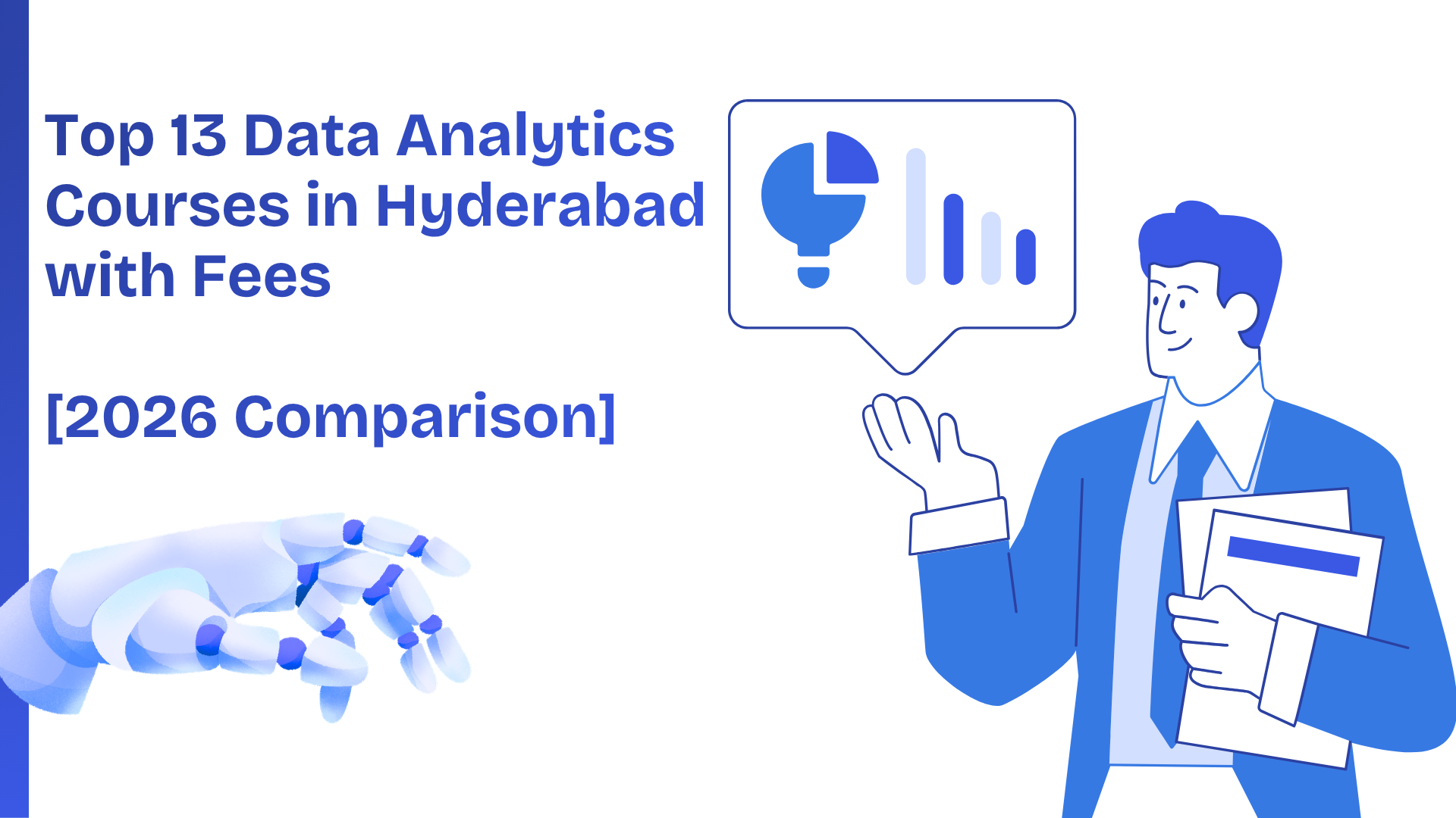Top 13 Data Analytics Courses in Hyderabad with Fees [2026 Comparison]
