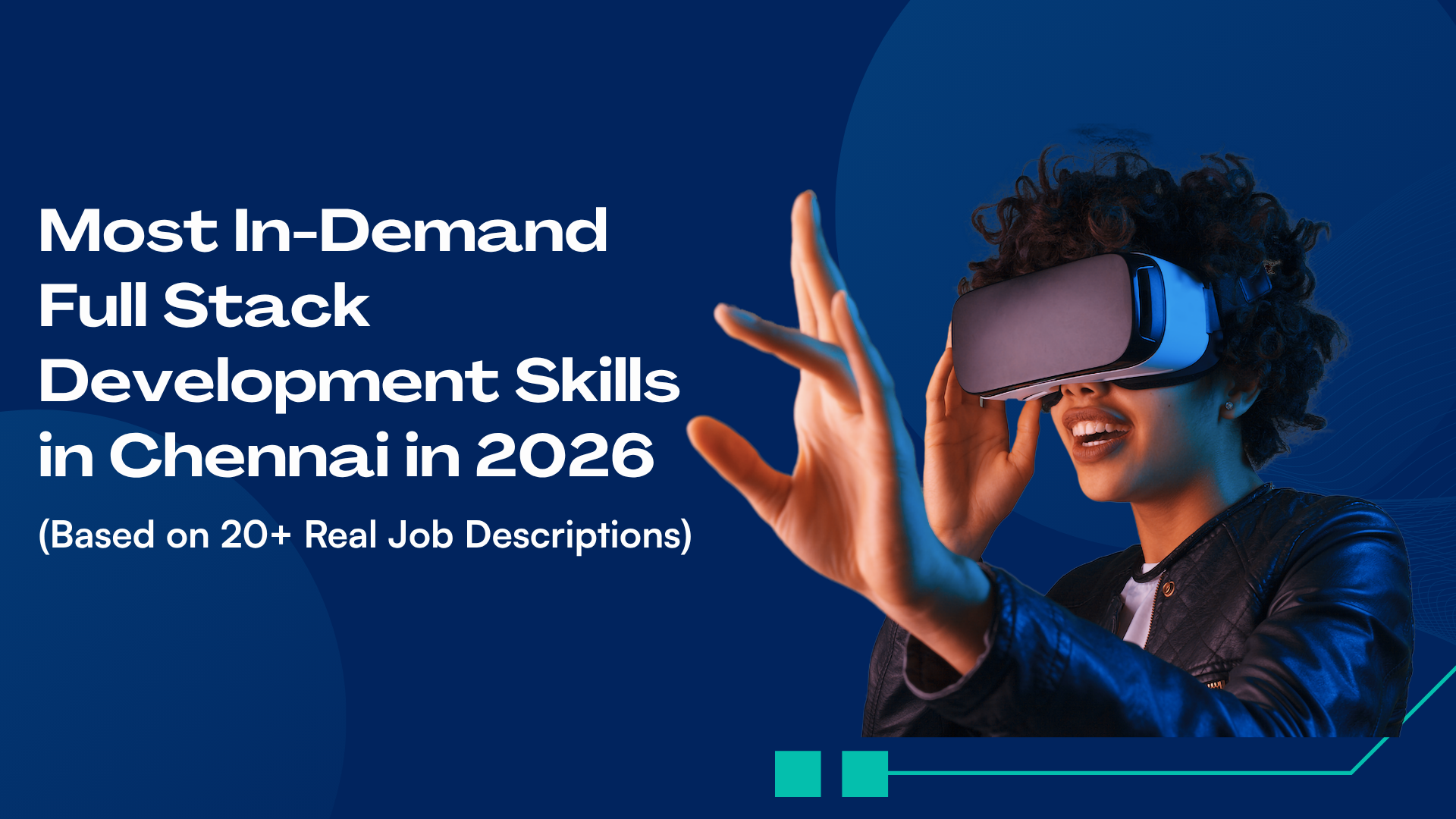 Most In-Demand Full Stack Development Skills in Chennai in 2026 (Based on 20+ Real Job Descriptions)