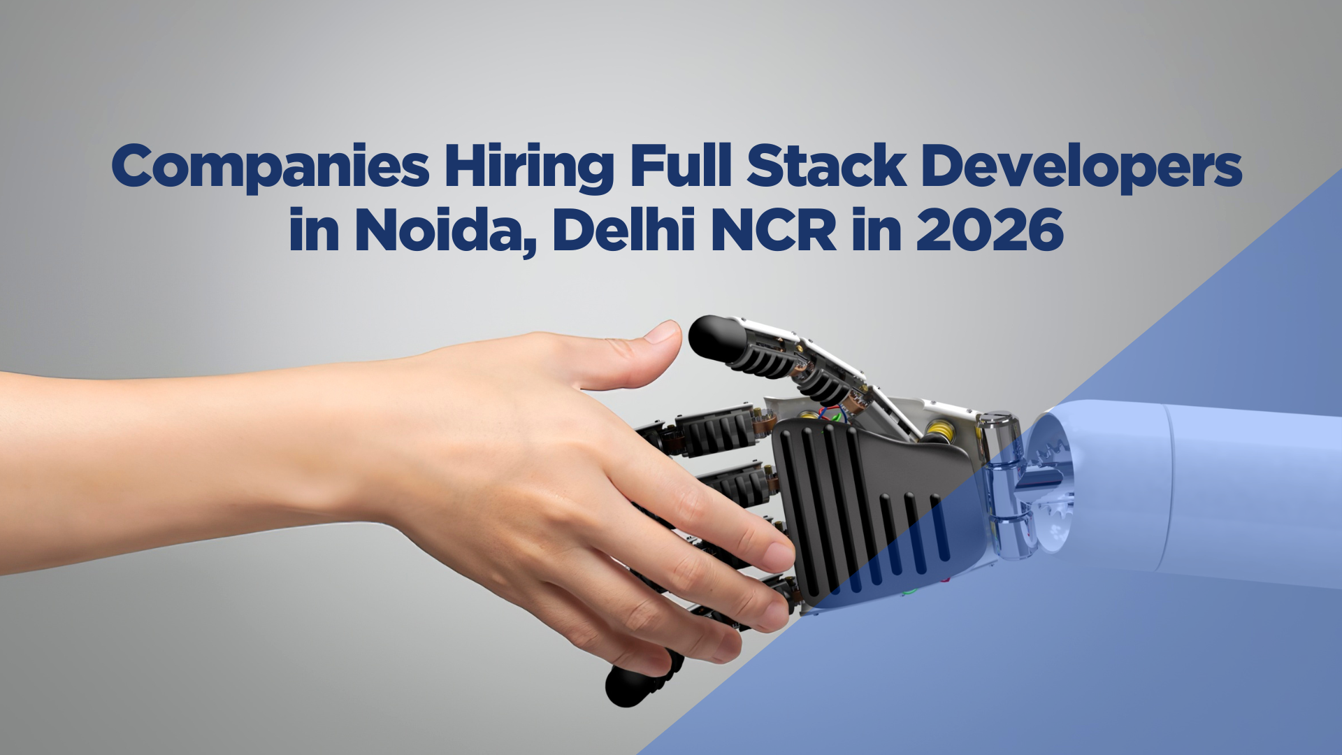 Companies Hiring Full Stack Developers in Noida, Delhi NCR in 2026